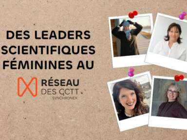 Des leaders scientifiques féminines au Réseau des CCTT