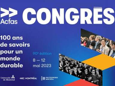 Acfas : Sciences et savoirs : au cœur du développement durable des territoires