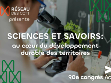 Un premier colloque pour le Réseau des CCTT lors du 90e Congrès de l'Acfas